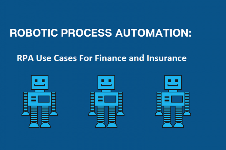 Rpa Use Cases For The Finance Insurance Industry